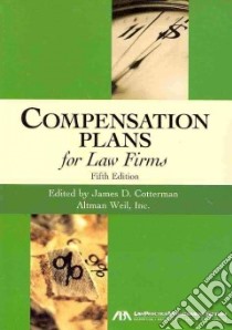 Compensation Plans for Law Firms libro in lingua di Cotterman James D. (EDT)