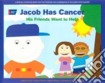 Jacob Has Cancer libro in lingua di Cooper Heather, Paschal Heather, Williams Melanie, Mcmillion Lindsey (ILT)