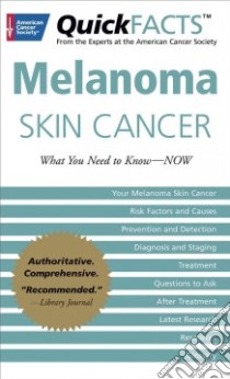QuickFACTS Melanoma Skin Cancer libro in lingua di American Cancer Society (COR)