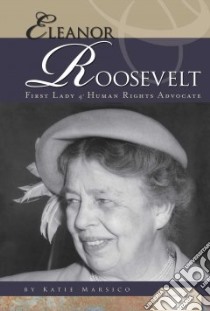 Eleanor Roosevelt libro in lingua di Marsico Katie