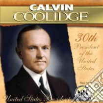 Calvin Coolidge libro in lingua di Elston Heidi M.D.