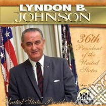 Lyndon B. Johnson libro in lingua di Gunderson Megan M.