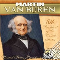 Martin Van Buren libro in lingua di Rumsch Breann