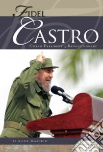 Fidel Castro libro in lingua di Marsico Katie