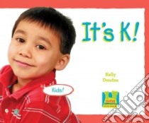 It's K ! libro in lingua di Doudna Kelly