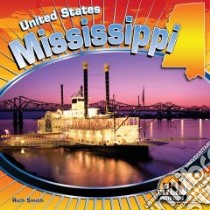 Mississippi libro in lingua di Smith Rich