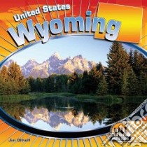 Wyoming libro in lingua di Ollhoff Jim