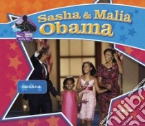 Sasha & Malia Obama libro in lingua di Tieck Sarah