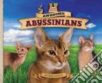 Awesome Abyssinians libro in lingua di Hanson Anders