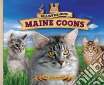 Marvelous Maine Coons libro in lingua di Scheunemann Pam