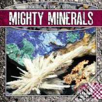 Mighty Minerals libro in lingua di Petersen Christine
