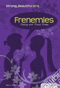 Frenemies libro in lingua di Owens L. L.