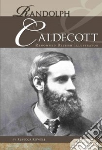 Randolph Caldecott libro in lingua di Rowell Rebecca
