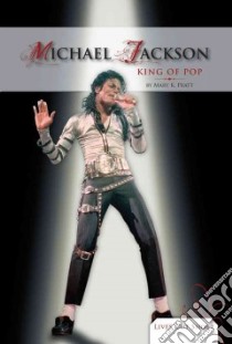 Michael Jackson: King of Pop libro in lingua di Pratt Mary K.