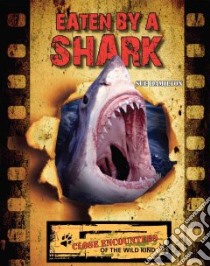 Eaten by a Shark libro in lingua di Hamilton Sue