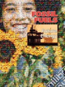 Fossil Fuels libro in lingua di Ollhoff Jim