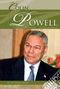 Colin Powell: General & Statesman libro in lingua di Vander Hook Sue