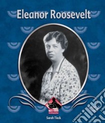 Eleanor Roosevelt libro in lingua di Tieck Sarah