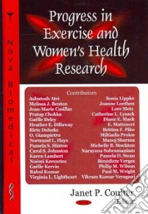 Progress in Exercise and Women's Health Research libro in lingua di Coulter Janet P. (EDT)