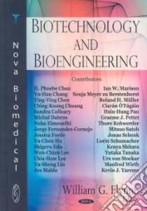 Biotechnology and Bioengineering libro in lingua di Flynne William G. (EDT), Chan H. Phoebe (CON), Chang Yu-Han (CON), Chen Ying-Ying (CON), Chuang Ching-Kuang (CON)