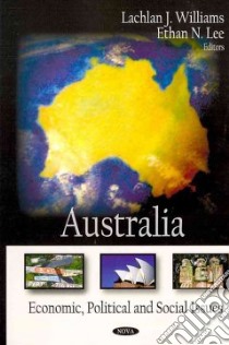 Australia libro in lingua di Williams Lachlan J. (EDT), Lee Ethan N. (EDT)