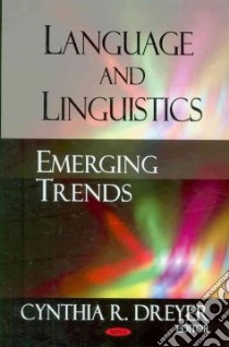 Language and Linguistics libro in lingua di Dreyer Cynthia R. (EDT)