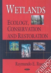 Wetlands libro in lingua di Russo Raymundo E. (EDT)