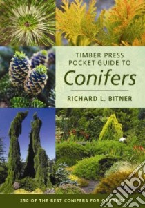 Timber Press Pocket Guide to Conifers libro in lingua di Bitner Richard L.