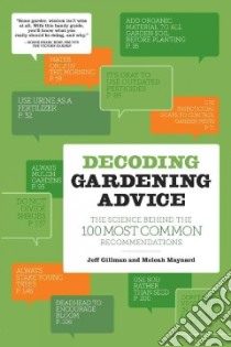 Decoding Gardening Advice libro in lingua di Gillman Jeff, Maynard Meleah