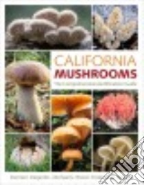 California Mushrooms libro in lingua di Desjardin Dennis E., Wood Michael G., Stevens Frederick A.