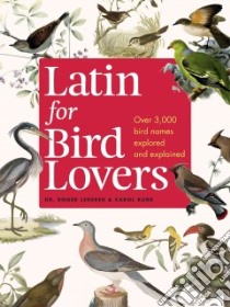 Latin for Bird Lovers libro in lingua di Lederer Roger, Burr Carol
