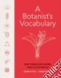 A Botanist's Vocabulary libro in lingua di Pell Susan K., Angell Bobbi