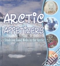 Arctic Appetizers libro in lingua di Hooks Gwendolyn