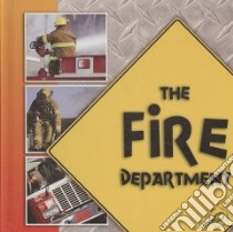 The Fire Department libro in lingua di Armentrout David, Armentrout Patricia