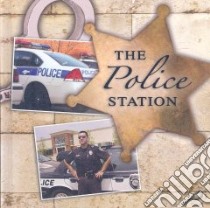 The Police Station libro in lingua di Armentrout David, Armentrout Patricia