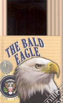 The Bald Eagle libro in lingua di Hicks Kelli L.