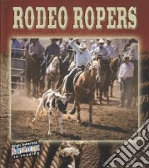 All About the Rodeo libro in lingua di Stone Lynn M.
