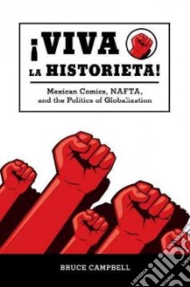 Viva La Historieta! libro in lingua di Campbell Bruce