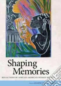 Shaping Memories libro in lingua di Gabbin Joanne Veal (EDT)
