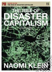 The Rise of Disaster Capitalism (Book+DVD) libro in lingua di Klein Naomi