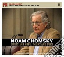 Crisis and Hope (CD Audiobook) libro in lingua di Chomsky Noam
