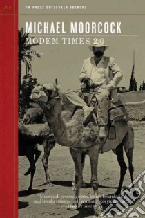 Modem Times 2.0 Plus libro in lingua di Moorcock Michael