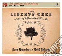 The Liberty Tree libro in lingua di Rosselson Leon, Johnson Rob