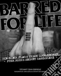Barred for Life libro in lingua di Ebersole Stewart Dean, Castaldi Jared (PHT), Ensminger David (EDT)