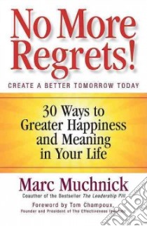 No More Regrets! libro in lingua di Muchnick Marc