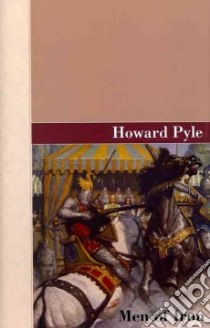 Men of Iron libro in lingua di Pyle Howard