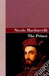The Prince libro in lingua di Machiavelli Niccolo