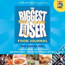 The Biggest Loser Food Journal libro in lingua di Biggest Loser (COR)