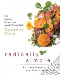 Radically Simple libro in lingua di Gold Rozanne