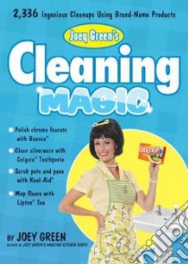 Joey Green's Cleaning Magic libro in lingua di Green Joey